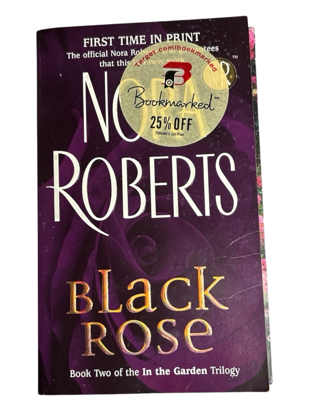 Nora Roberts Black Rose Paperback Book In the Garden Trilogy # 2